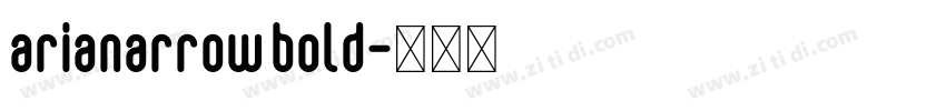 arianarrow bold字体转换